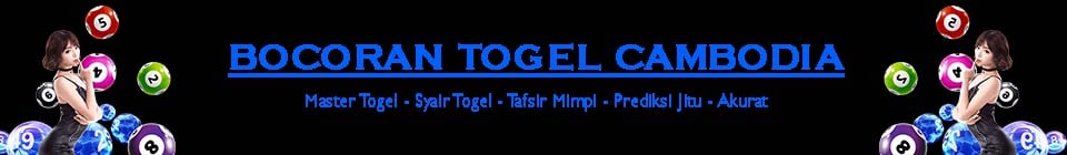Bocoran Togel Cambodia AKURAT